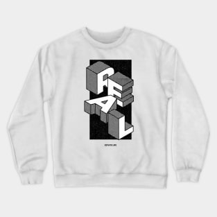 R E A L  Estate Life Crewneck Sweatshirt